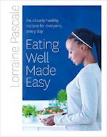 Eating Well Made Easy