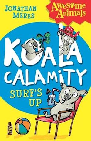 Koala Calamity - Surf’s Up!