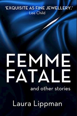 Femme Fatale and other stories