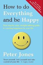How to Do Everything and Be Happy