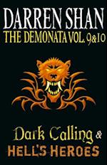 Volumes 9 and 10 - Dark Calling/Hell's Heroes