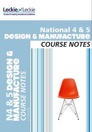 National 4/5 Design and Manufacture Course Notes