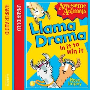 Llama Drama - In It To Win It!