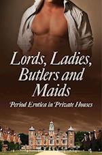 LORD LADIES BUTLERS & MAIDS