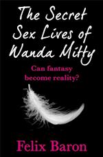 Secret Sex Lives of Wanda Mitty