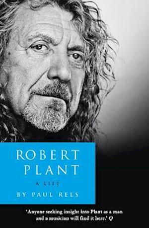 Robert Plant: A Life