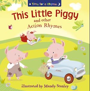 This Little Piggy and Other Action Rhymes (Read Aloud)