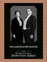 Mr Carson and Mrs Hughes