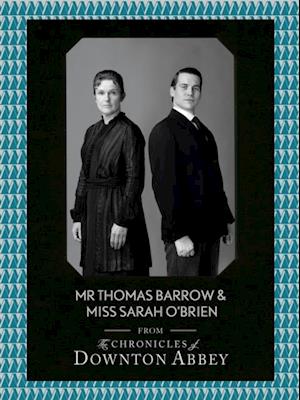 Mr Thomas Barrow and Miss Sarah O'Brien
