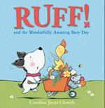 Ruff! and the Wonderfully Amazing Busy Day (Read Aloud)