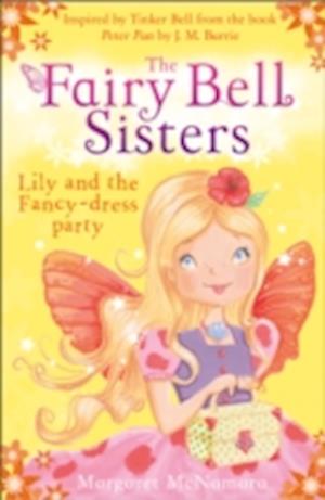 The Fairy Bell Sisters: Lily and the Fancy-dress Party