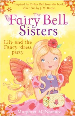 Fairy Bell Sisters: Lily and the Fancy-dress Party