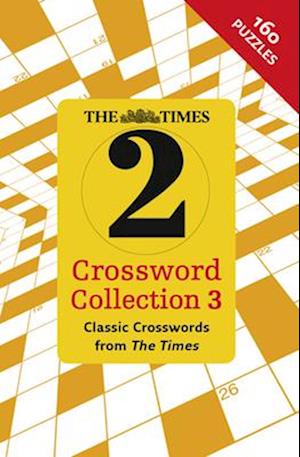 The Times 2 Crossword Collection 3