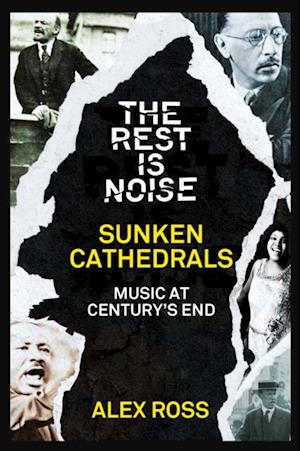 Rest Is Noise Series: Sunken Cathedrals