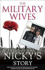 Military Wives: Wherever You Are - Nicky's Story