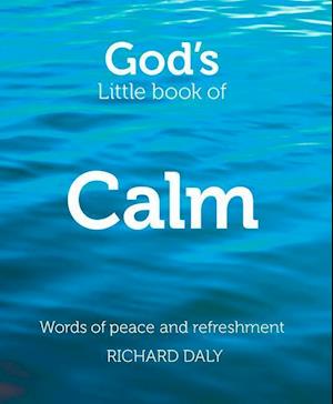 God’s Little Book of Calm