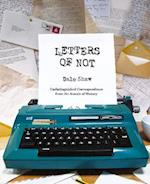 Letters of Not