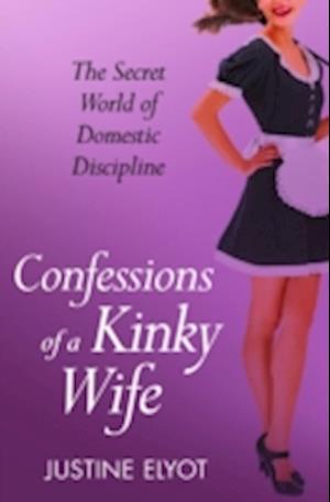 Confessions of a Kinky Wife