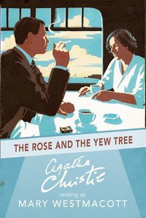 Rose and the Yew Tree