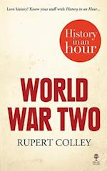 World War Two: History in an Hour