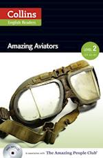 Collins ELT Readers -- Amazing Aviators (Level 2)