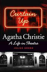 Agatha Christie: A Life in Theatre