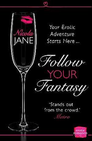 Follow Your Fantasy