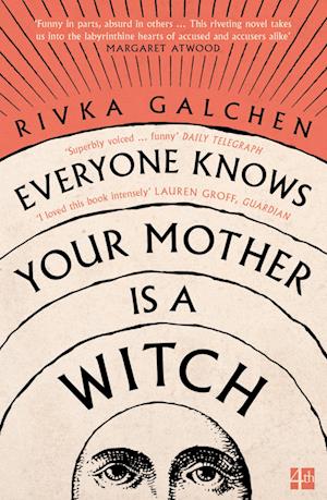 Everyone Knows Your Mother is a Witch