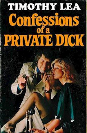 Confessions of a Private Dick