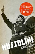 MUSSOLINI HISTORY IN HOUR EB