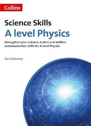 A Level Physics Maths, Written Communication and Key Skills