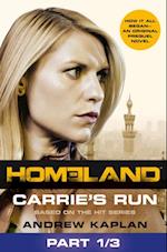 Homeland: Carrie's Run [Prequel Book] Part 1 of 3