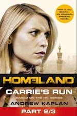 Homeland: Carrie's Run [Prequel Book] Part 2 of 3