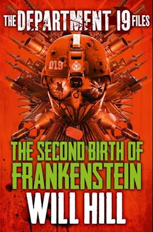 Department 19 Files: The Second Birth of Frankenstein