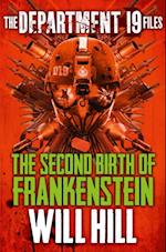 Department 19 Files: The Second Birth of Frankenstein