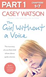 Girl Without a Voice: Part 1 of 3