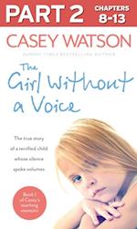 Girl Without a Voice: Part 2 of 3