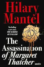 The Assassination of Margaret Thatcher