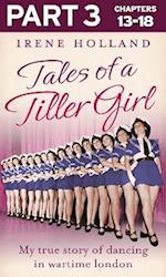 Tales of a Tiller Girl Part 3 of 3