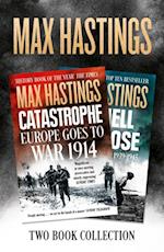 Max Hastings Two-Book Collection: All Hell Let Loose and Catastrophe