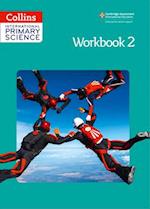 Collins International Primary Science - Workbook 2