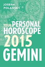 Gemini 2015: Your Personal Horoscope
