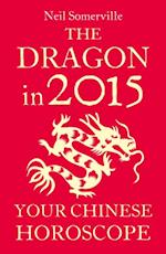 DRAGON IN 2015 YOUR CHINESE EB