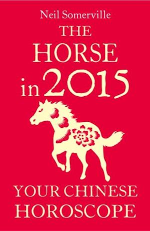 Horse in 2015: Your Chinese Horoscope