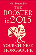 ROOSTER IN 2015 YOUR CHINES EB