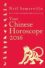 Your Chinese Horoscope 2016