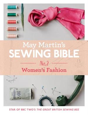 May Martin's Sewing Bible e-short 2: Women's Fashion