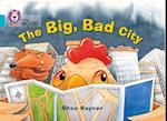 The Big, Bad City