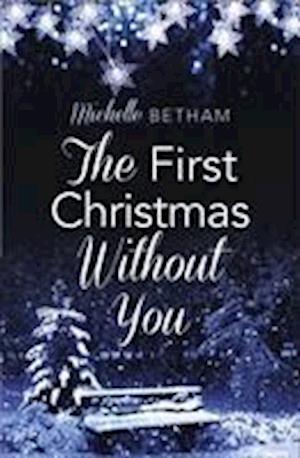 The First Christmas Without You