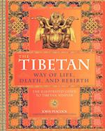 The Tibetan Way of Life, Death and Rebirth